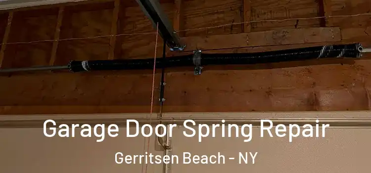  Garage Door Spring Repair Gerritsen Beach - NY