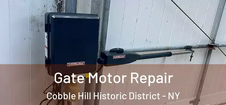 Gate Motor Repair Cobble Hill Historic District - NY