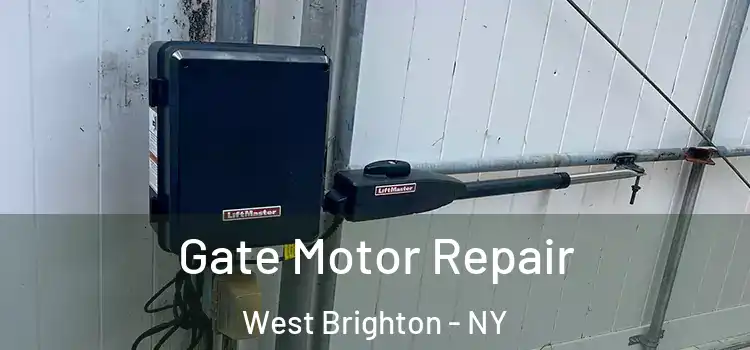 Gate Motor Repair West Brighton - NY