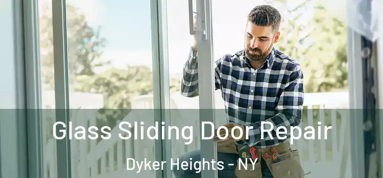 Glass Sliding Door Repair Dyker Heights - NY