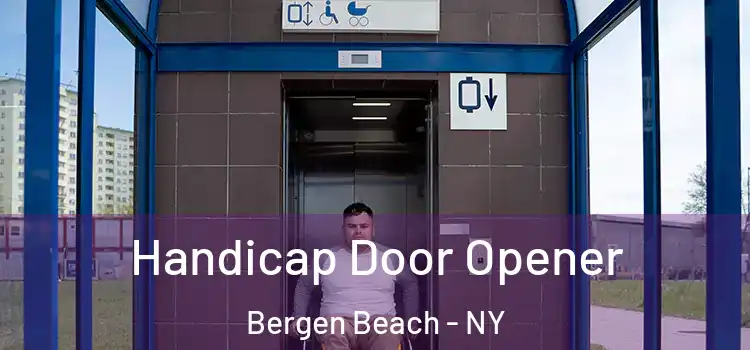  Handicap Door Opener Bergen Beach - NY