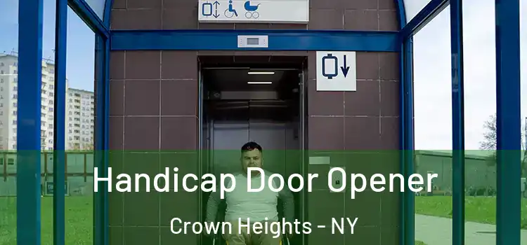 Handicap Door Opener Crown Heights - NY
