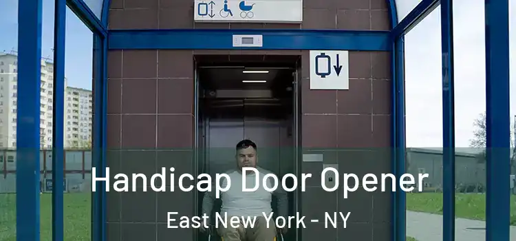 Handicap Door Opener East New York - NY
