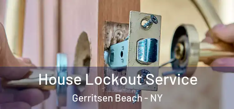 House Lockout Service Gerritsen Beach - NY