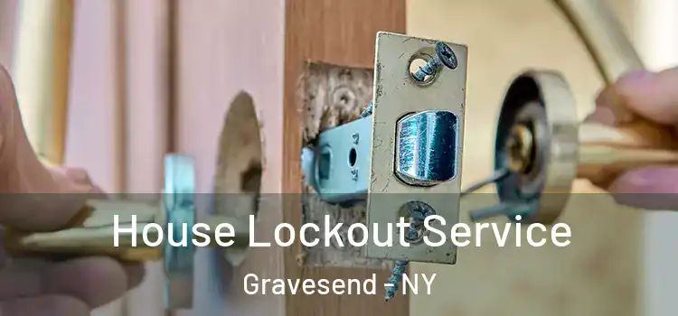 House Lockout Service Gravesend - NY
