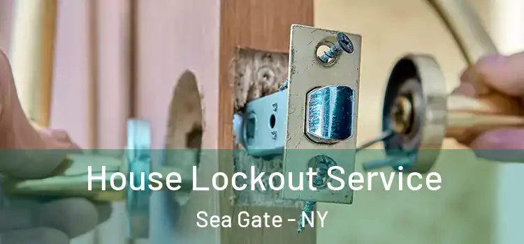 House Lockout Service Sea Gate - NY