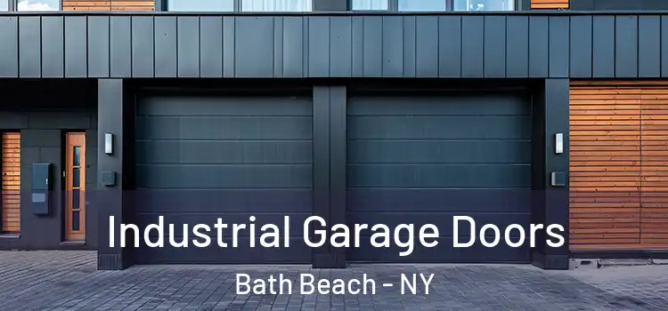  Industrial Garage Doors Bath Beach - NY