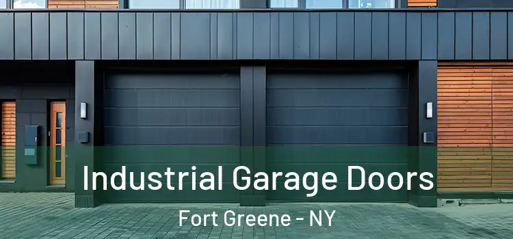  Industrial Garage Doors Fort Greene - NY