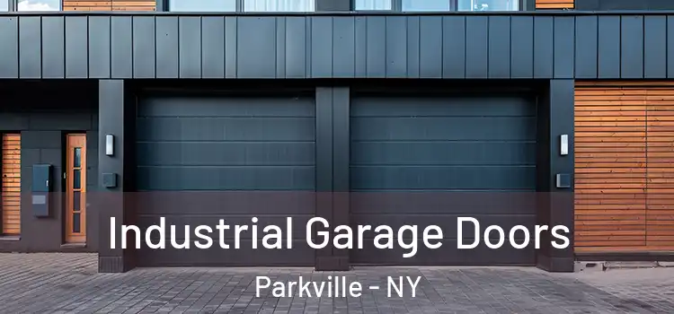  Industrial Garage Doors Parkville - NY