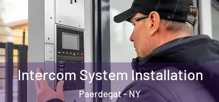 Intercom System Installation Paerdegat - NY