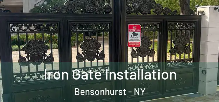  Iron Gate Installation Bensonhurst - NY