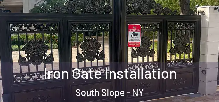  Iron Gate Installation South Slope - NY