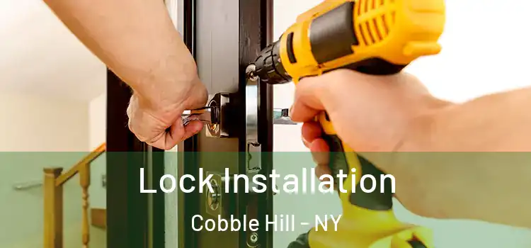 Lock Installation Cobble Hill - NY