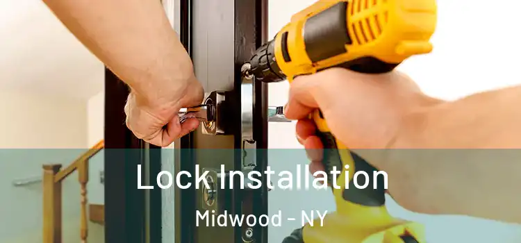 Lock Installation Midwood - NY