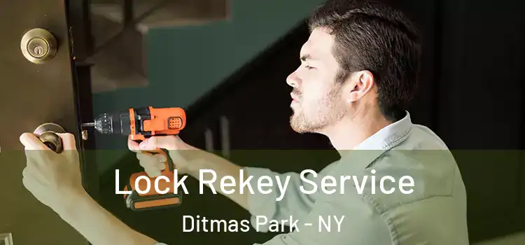  Lock Rekey Service Ditmas Park - NY