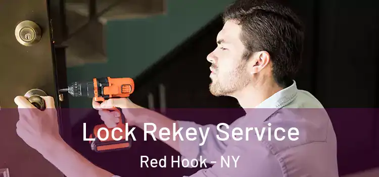  Lock Rekey Service Red Hook - NY