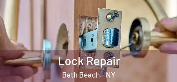  Lock Repair Bath Beach - NY
