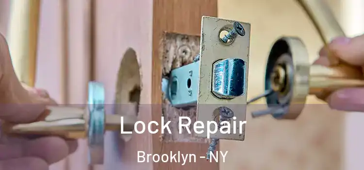 Lock Repair Brooklyn - NY