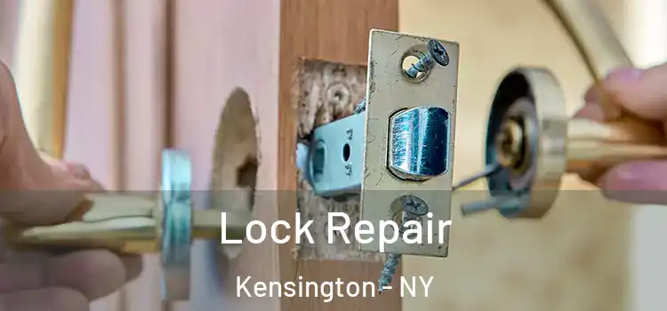 Lock Repair Kensington - NY