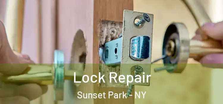 Lock Repair Sunset Park - NY