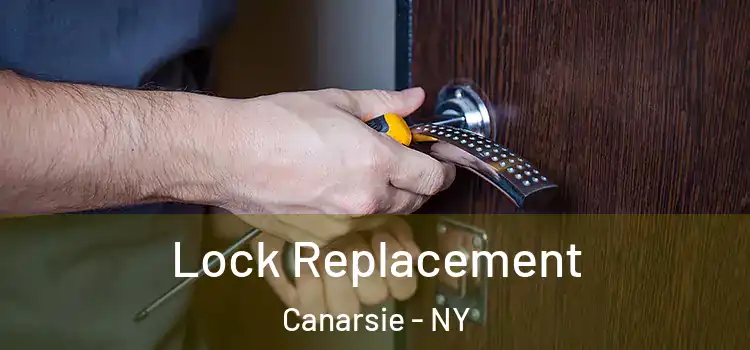  Lock Replacement Canarsie - NY