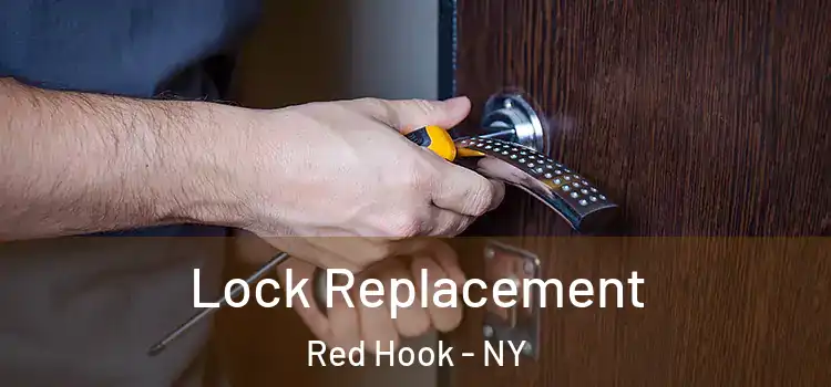 Lock Replacement Red Hook - NY