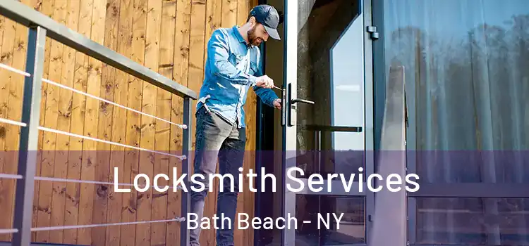  Locksmith Services Bath Beach - NY