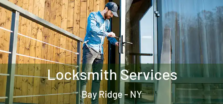 Locksmith Services Bay Ridge - NY