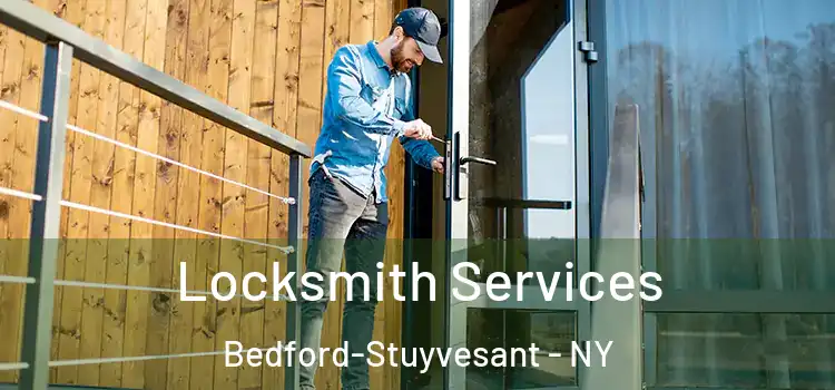 Locksmith Services Bedford-Stuyvesant - NY