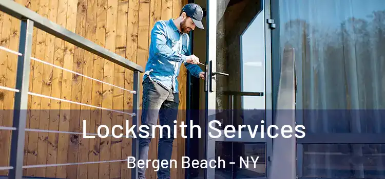 Locksmith Services Bergen Beach - NY