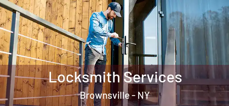 Locksmith Services Brownsville - NY