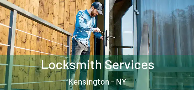 Locksmith Services Kensington - NY