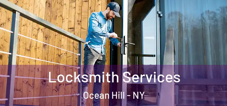 Locksmith Services Ocean Hill - NY