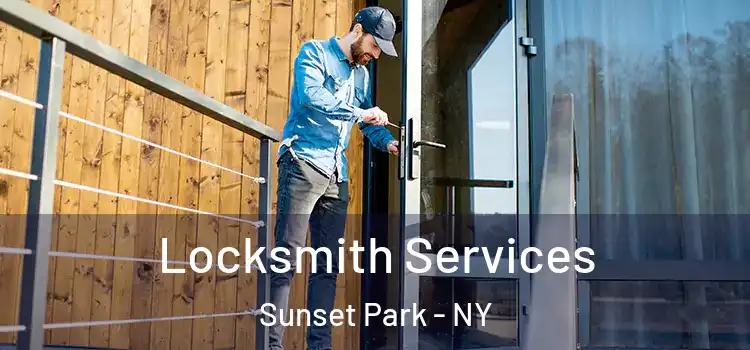 Locksmith Services Sunset Park - NY