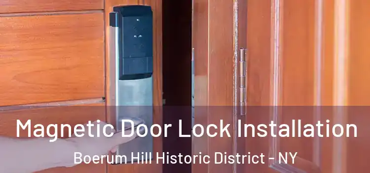  Magnetic Door Lock Installation Boerum Hill Historic District - NY