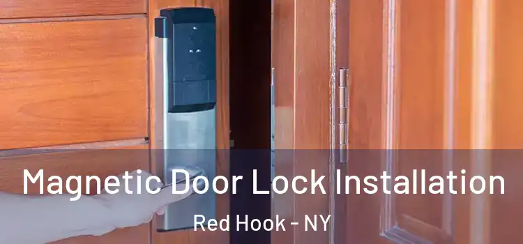  Magnetic Door Lock Installation Red Hook - NY