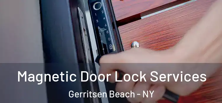 Magnetic Door Lock Services Gerritsen Beach - NY