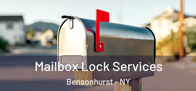  Mailbox Lock Services Bensonhurst - NY