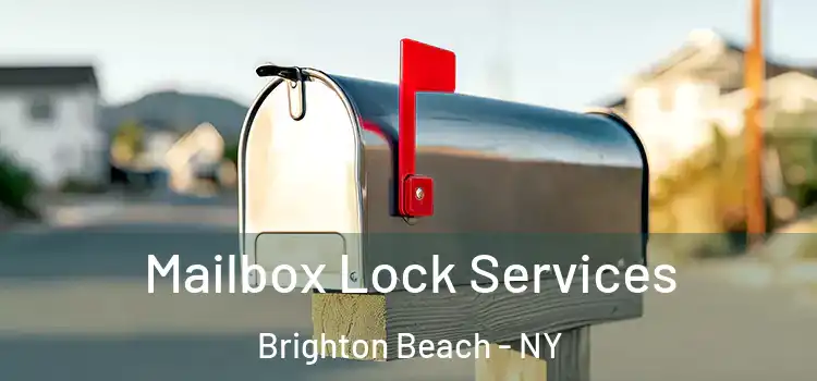  Mailbox Lock Services Brighton Beach - NY