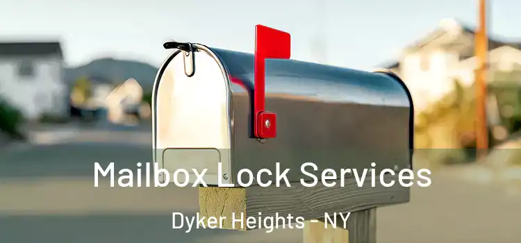  Mailbox Lock Services Dyker Heights - NY