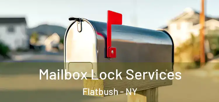  Mailbox Lock Services Flatbush - NY