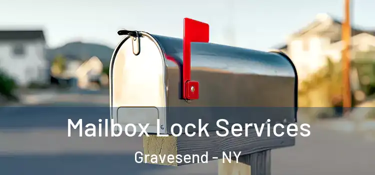 Mailbox Lock Services Gravesend - NY