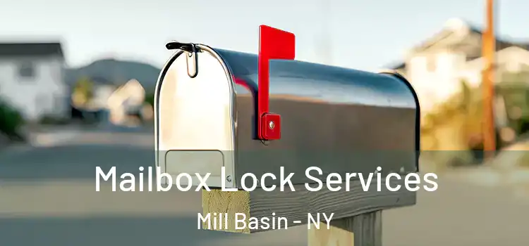Mailbox Lock Services Mill Basin - NY