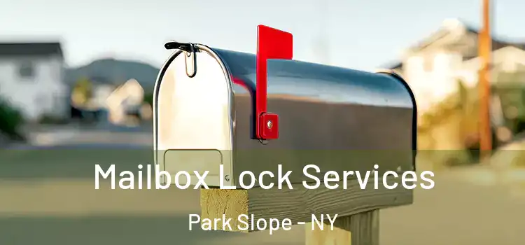  Mailbox Lock Services Park Slope - NY