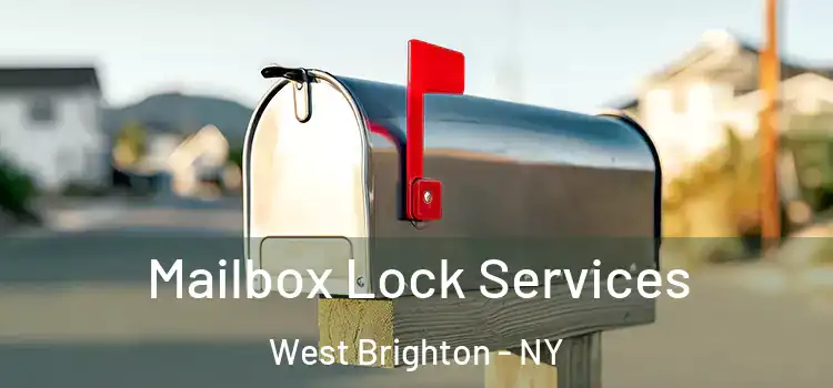 Mailbox Lock Services West Brighton - NY