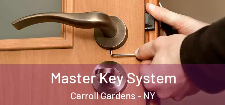  Master Key System Carroll Gardens - NY