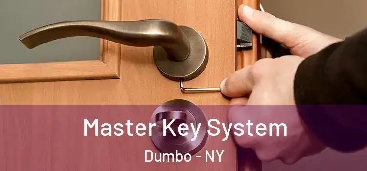Master Key System Dumbo - NY