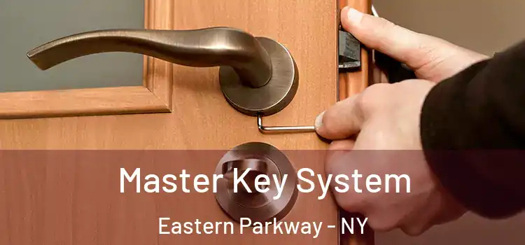 Master Key System Eastern Parkway - NY