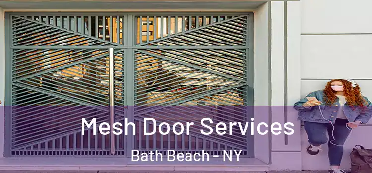 Mesh Door Services Bath Beach - NY