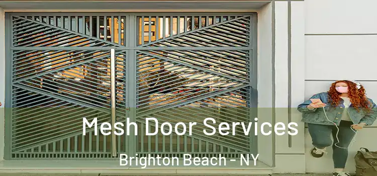Mesh Door Services Brighton Beach - NY